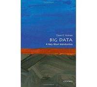 Big Data: A Very Short Introduction (Very Short Introductions) - [Version Originale] Inconnu (Auteur)