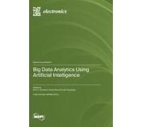 Big Data Analytics Using Artificial Intelligence