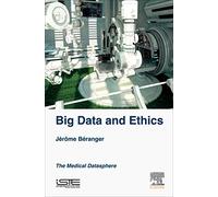 Big Data and Ethics: Medical Datasphere