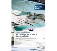 Big Data and the Future of Shopping Malls