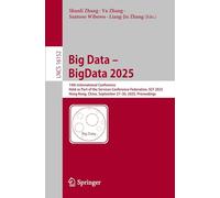 Big Data - BigData 2025: 14th International Conference, Held as Part of the Services Conference Federation, SCF 2025, Hong Kong, China, September 27-30, 2025, Proceedings