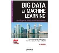 Big Data Et Machine Learning - Les Concepts Et Les Outils De La Data Science