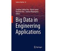 Big Data in Engineering Applications