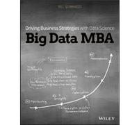Big Data MBA by Bill Schmarzo Bill Schmarzo, (Auteur)