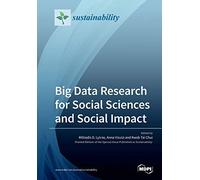 Big Data Research For Social Sciences And Social Impact