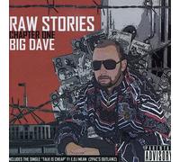 Big Dave - Raw Stories Chapter One [Import]