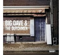 Big Dave & the Dutchmen – Big Dave & the Dutchmen – Vinyle – Broken Silence