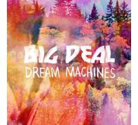 Big Deal - 7-Dream Machines [Import]