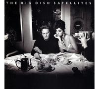Big Dish, the - Satellites [Import]