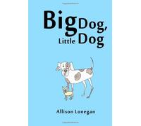 Big Dog, Little Dog