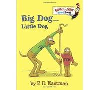 Big Dog . . . Little Dog, Bright and Early Board Books P. D. Eastman (Auteur)