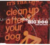 Big Dog - Raise The Alarm [Import]
