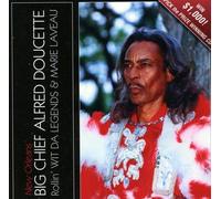Big Doucette Chief Alfred - Rollin Wit Da Legends & Marie Laveau