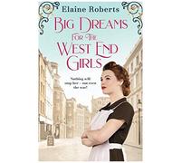 Big Dreams For The West End Girls