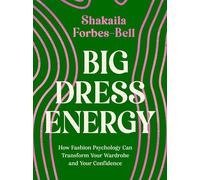 Shakaila ForbesBell – Big Dress Energy – Livre en anglais – Relié