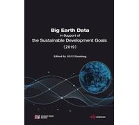 Big Earth Data In Support Of The Sustainable Development Goals (2019)