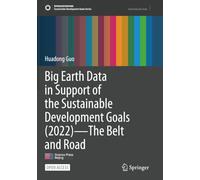 Big Earth Data in Support of the Sustainable Development Goals (2022)-The Belt and Road