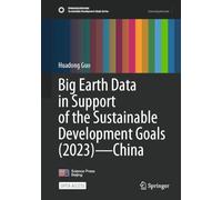Big Earth Data in Support of the Sustainable Development Goals 2023 - China