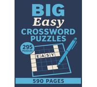 big & easy crosswords puzzle book: 295 Brain Games for Seniors, Adults & Kids | Large Print Edition | 8.5 x 11 Inch, 590 Pages | Hours of Screen-Free Entertainment