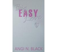 Big Easy Love