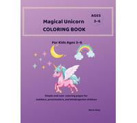 Big & Easy Magical Unicorn Coloring Book for Kids Ages 3-6: Cute and Simple Magical Unicorn Coloring Pages with Rainbows, Stars and Fantasy Scenes for Toddlers and Preschool Kids