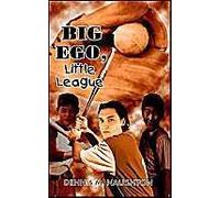 Big Ego, Little League
