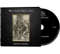 Big Electric Cat – Dreams of a Mad King – CD
