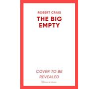 The Big Empty: The BRAND NEW addictive thriller from the #1 bestselling author