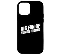 Big Fan of Human Rights Coque pour iPhone 12 Mini