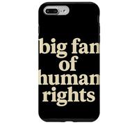 Big Fan of Human Rights Justice Sociale Égalité Droits Coque pour iPhone 7 Plus/8 Plus