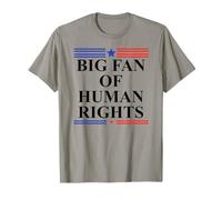 Big Fan of Human Rights No Kings Protest Signs Pro Democracy T-Shirt