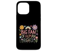 Big Fan of Human Rights Protest Citation Colorful Art Coque pour iPhone 13 Pro Max