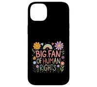 Big Fan of Human Rights Protest Citation Colorful Art Coque pour iPhone 14 Plus
