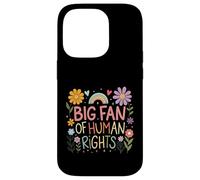 Big Fan of Human Rights Protest Citation Colorful Art Coque pour iPhone 14 Pro