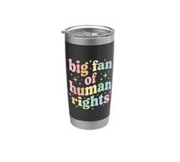 Big Fan Of Human Rights Protest Equality Resist Gobelet isotherme en acier inoxydable double paroi