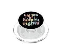 Big Fan of Human Rights Protest Equality Resist PopSockets PopGrip pour MagSafe