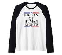 Big Fan of Human Rights Protest Sign Pro Democracy No Kings Manche Raglan