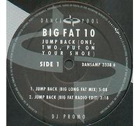 Big Fat 10 - Jump Back (One, Two, Put On Your Shoe) [Vinyl Single 12'']