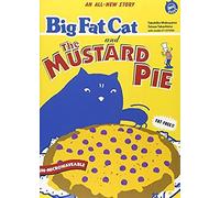Big Fat Cat And The Mustard Pie (Bfc Books)