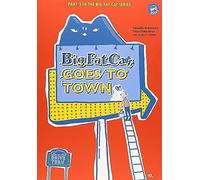 Big Fat Cat Goes To Town