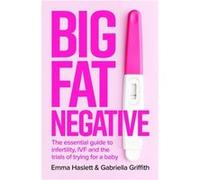 Big Fat Negative - Gabby Griffith - Little Brown Book Group - Livre en Anglais - Paperback Gabby GriffithGabby Griffith (Auteur)