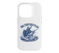Big Fish Bad Plan Capitaine de pêche en Eau salée Coque pour iPhone 14 Pro