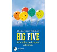 Big Five: Sich selbst und andere erkennen