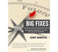 Big Fixes: Building Bridges To An Inclusive Future