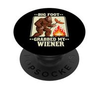 Big Foot - Grabbed My Wiener - Bigfoot PopSockets PopGrip Adhésif