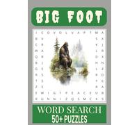 Big Foot Word Search Puzzle Book: Word Searches with Easy to Read Print about Bigfoot, Bigfoot Expeditions, Great Outdoors and More | 6x9 inches, 110 ... Gift for Vacations, Holidays and Free Times