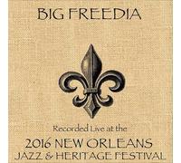 Big Freedia - Big Freedia/Live at JazzFest 2016