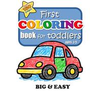 Big Fun Coloring Book for Little Boys Ages 2-5: Simple Bold Designs of Cars, Trucks, Construction Gear, Machines, Instruments, Sports Gear, ... Items for Early Learning and Creativity