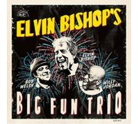 Elvin Bishop – Elvin Bishop's Big Fun Trio – CD – Alligator