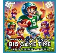 Big Game Time - American Football Für Kid?S